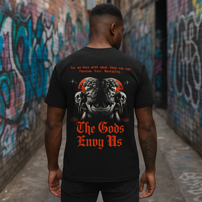 The Gods Envy Us Graphic Tee